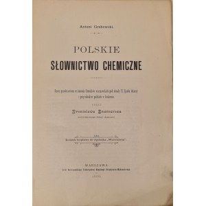 Grabowski Antoni - Polskie słownictwo chemiczne Wyd. 1900