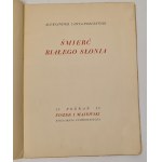 JANTA-POŁCZYŃSKI Aleksander - ŚMIERĆ BIAŁEGO SŁONIA Wydanie 1 Debiut poetycki Aleksandra Janty-Połczyńskiego