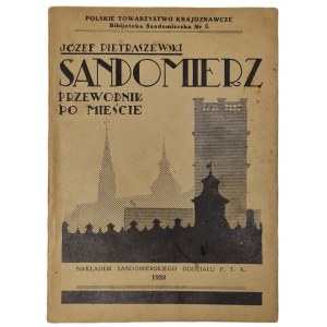PIETRASZEWSKI Józef - SANDOMIERZ, PRZEWODNIK PO MIEŚCIE Ilustracje, Wyd. 1938