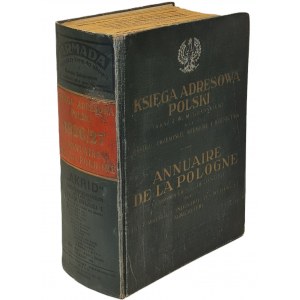KSIĘGA ADRESOWA POLSKI (W. Z W. M. GDAŃSKIEM) DLA HANDLU, PRZEMYSŁU, RZEMIOSŁ I ROLNICTWA 1926/27, Varsovie [1927],