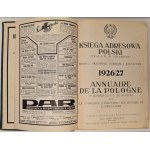 KSIĘGA ADRESOWA POLSKI (W. Z W. M. GDAŃSKIEM) DLA HANDLU, PRZEMYSŁU, RZEMIOSŁ I ROLNICTWA 1926/27, Varsovie [1927],