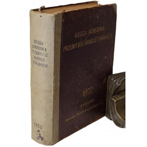 Sroka Antoni Rościsław - Księga adresowa przemysłu, handlu i finansów, Warszawa 1922