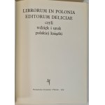 LIBRORUM IN POLONIA EDITORUM DELICIAE czyli wdzięk i urok polskiej książki ILUSTRACJE ŁADNA OPRAWA!