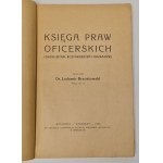Brzostowski Lubomir - Livre des droits des officiers (recueil de lois, de règlements et d'ordonnances), Bydgoszcz - Varsovie 1925,