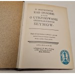 KONARSKI Stanisław - O SKUTECZNYM RAD SPOSOBIE albo o utrzymywaniu ordynaryinych seymów Tom I-IV 1923