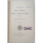 KORZON Tadeusz - DOLA I NIEDOLA JANA SOBIESKIEGO Tom I-III Kraków 1898 Rozkładane tablice