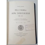 KORZON Tadeusz - DOLA I NIEDOLA JANA SOBIESKIEGO Tom I-III Kraków 1898 Rozkładane tablice