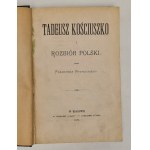 RYCHLICKI Franciszek - TADEUSZ KOŚCIUSZKO I ROZBIÓR POLSKI Wyd. 1871