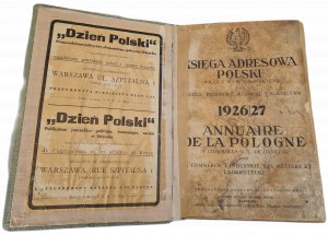 KSIĘGA ADRESOWA POLSKI (WRAZ Z W. M. GDAŃSKIEM) DLA HANDLU, PRZEMYSŁU, RZEMIOSŁ I ROLNICTWA 1926/27. Warszawa [1927],