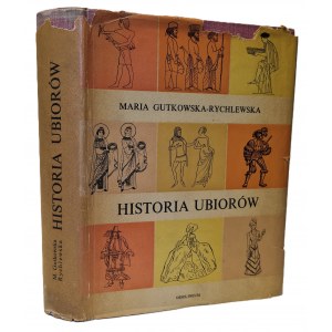 GUTKOWSKA-RYCHLEWSKA MARIA - HISTORY OF CLOTHING.
