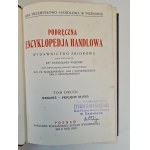 PODRĘCZNA ENCYKLOPEDJA HANDLOWA Tomy I-III Wyd. 1931
