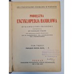 PODRĘCZNA ENCYKLOPEDJA HANDLOWA Tomy I-III Wyd. 1931