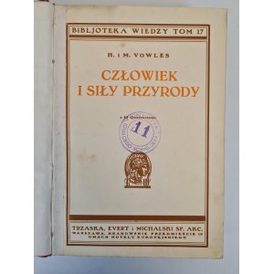 VOWLES H. - CZŁOWIEK I SIŁY PRZYRODY z 25 ilustracjami