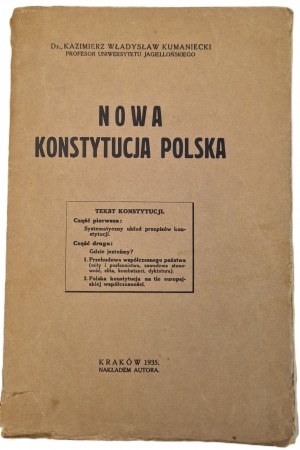 KUMANIECKI K. W. - NOWA KONSTYTUCJA POLSKA Wyd. 1935 DEDIKACE AUTORA