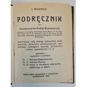 MISIEWICZ J. - PODRĘCZNIK DLA PRZODOWNIKÓW POLICJI WYKONAWCZEJ, wyd.1921