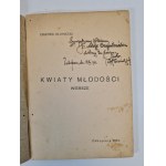 KŁONIECKI Edward - KWIATY MŁODOŚCI WIERSZE - DEDYKACJA AUTORA, wyd. 1933