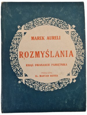 AURELIUSZ Marek - ROZMYŚLANIA, wyd. 1913