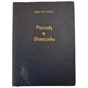 OBERTYŃSKA Beata - PSZCZOŁY W SŁONECZNIKU, wyd.1927