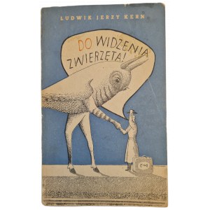 KERN Ludwik Jerzy - DO WIDZENIA ZWIERZĘTA - ilustracje