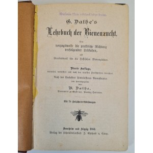 DATHE G. - Handbuch zur Bienenhaltung / Podręcznik pszczelarstwa. Przewodnik zawierający głównie praktyczne wskazówki dotyczące pracy stowarzyszeniowej dla heskich pszczelarzy, w j. niemieckim, wyd.1884.