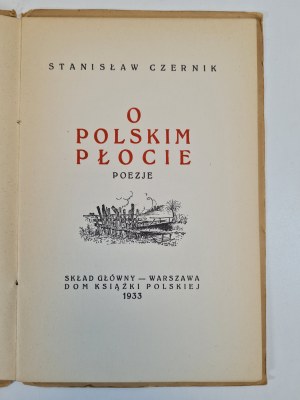 CZERNIK Stanisław - O POLSKIM PŁOCIE. Poems. Published 1933