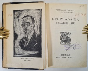 CHOYNOWSKI P. - SZLACHECKIE OPOWIADANIA SZLACHECKIE SE 7 dřevoryty S. Mrożewského.