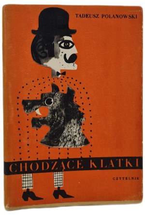 POLANOWSKI Tadeusz - CHODZĄCE KLATKI Wydanie 1, ilustracje Srokowski