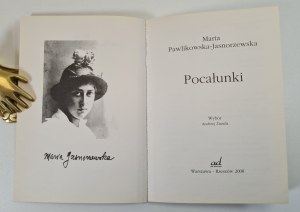PAWLIKOWSKA-JASNORZEWSKA Maria - Pocałunki, wyd.2008.