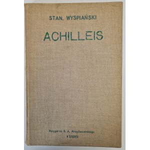 WYSPIAŃSKI Stanisław - ACHILLEIS Sceny dramatyczne, 1ère édition de 1903.