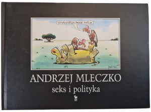 MLECZKO Andrzej - SEX A POLITIKA