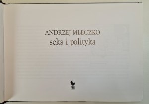 MLECZKO Andrzej - SEX A POLITIKA