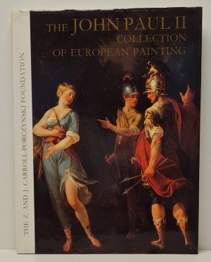 Porczynski Foundation - THE JOHN PAUL II COLLECTION OF EUROPEAN PAINTINGS Illustrations