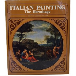 Vsevolozhskaya Svetlana, Kostenevich Albert - Italian Painting. The Hermitage (Malarstwo włoskie. Ermitaż) ILUSTRACJE