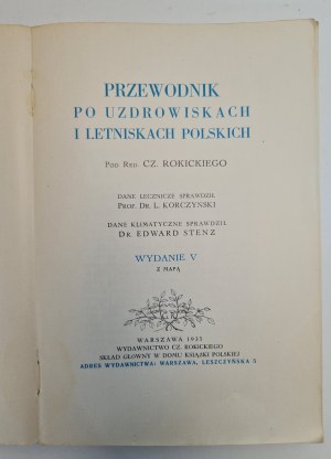 Red. ROKICKI Cz. - PRZEWODNIK PO UZDROWISKACH I LETNISKACH POLSKICH, wyd. 1931