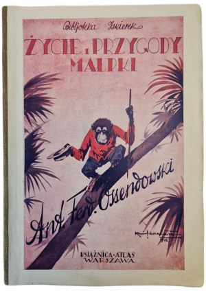 OSSENDOWSKI Ferdynand Antoni - ŻYCIE I PRZYGODY MAŁPKI. Vzpomínky šimpanze 