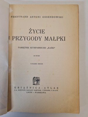 OSSENDOWSKI Ferdynand Antoni - ŻYCIE I PRZYGODY MAŁPKI. Vzpomínky šimpanze 