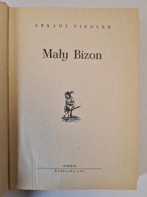 FIEDLER Arkady - LITTLE BIZON, published 1953.
