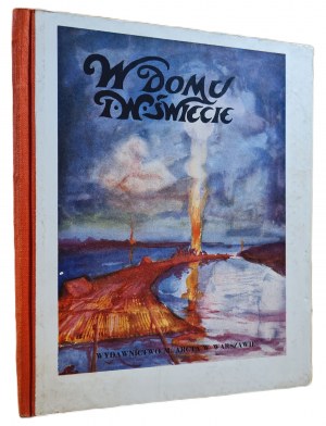 KONOPNICKA Marja - W DOMU I W ŚWIECIE Illustrations by Antoni Gawiński Wyd. 1931