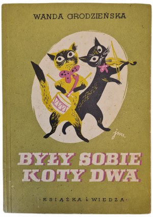 GRODZIEŃSKA Wanda - BYŁY SOBIE KOTY DWA - wyd. 1951, illustrations by J. M. SZANCER