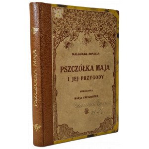 BONSELS Waldemar - PSZCZÓŁKA MAJA i jej przygody, wyd. 1922 Wydanie 1