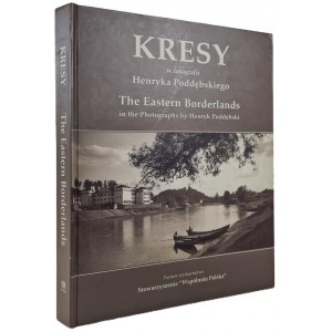 Les frontières orientales dans les photographies de Henryk Poddębski ALBUM