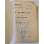 CHOŁONIEWSKI Antoni - TADEUSZ KOŚCIUSZKO Wyd.1902