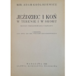KRÓLIKIEWICZ Adam - JEŹDZIEC I KOŃ W TERENIE I W SKOKU Wyd. 1936 Ilustracje