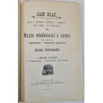 SZYMAŃSKI Adam - JAK SIAĆ, aby i praca ludzka, i ziarno nie szły na marne? Wyd. 1894 Ilustracje