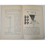 SZYMAŃSKI Adam - JAK SIAĆ, aby i praca ludzka, i ziarno nie szły na marne? Wyd. 1894 Ilustracje