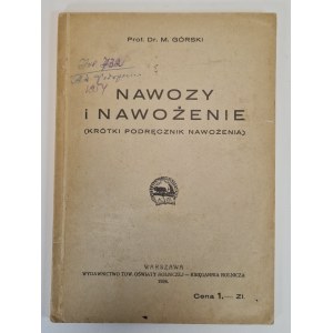 Górski M. - Engrais et fertilisation. (Krótki podręcznik nawozżenia). Varsovie 1934