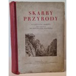 SZAFER Władysław - SKARBY PRZYRODY I ICH OCHRONA Wiadomości z ochrony przyrody dla przyrodników,...