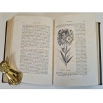 FIGUIER Ludwik - HISTORYA ROŚLIN. Dzieło ozdobione 415 wizerunkami z natury wykonanemi Tom II, wyd.1871.