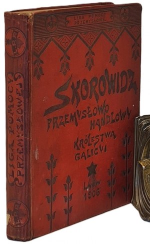 Skorowidz Przemysłowo-Handlowy Królestwa Galicyi , Lvov 1906