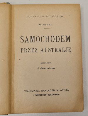 Mader W.- Samochodem Przez Australię Warszawa[n.r].